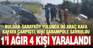 Buldan-Sarayköy yolunda kaza: 4 yaralı