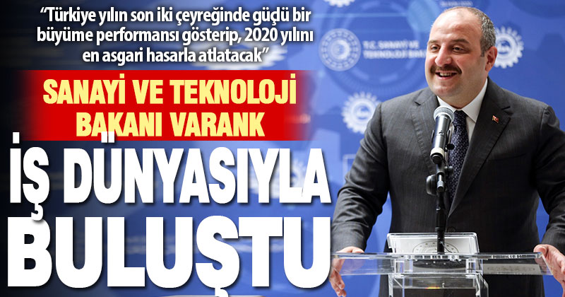 Sanayi ve Teknoloji Bakanı Varank, Denizli’de iş dünyasıyla buluştu