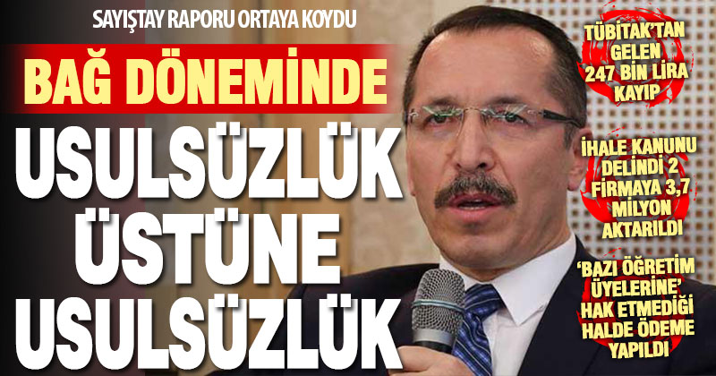 Eski rektör Bağ döneminde PAÜ’deki usulsüzlükler Sayıştay raporunda