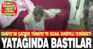 Suriye uyruklu DAEŞ’li teröriste film gibi operasyon