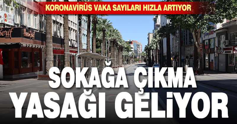 Vaka sayıları artıyor, sokağa çıkma yasağı yeniden gündemde