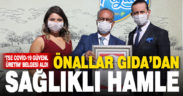 Önallar Gıda ‘TSE COVİD-19 Güvenli Üretim’ Belgesi Aldı