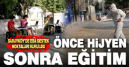 Sarayköy’de önce hijyen, sonra eğitim