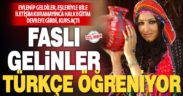 Faslı gelinler Türkçe öğreniyor
