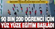 Denizli’de 90 bin 200 öğrenci yüz yüze eğitime başladı