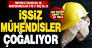 İMO’dan işsiz mühendisler çoğalacak, uyarısı