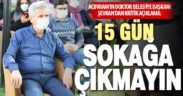Acıpayam Belediye Başkanı Şevkan ’15 gün sokağa çıkmayın’ çağrısı yaptı