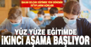Yüz yüze eğitimde ikinci aşama başlıyor