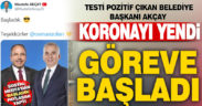 Beyağaç Belediye Başkanı Akçay koronayı atlattı, göreve başladı