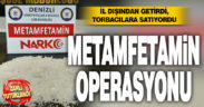 890 gram metamfetamin ele geçirildi, 1 kişi tutuklandı