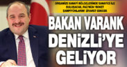 Bakan Varank, sanayici ve öğrencilerle buluşmak üzere Denizli’ye geliyor