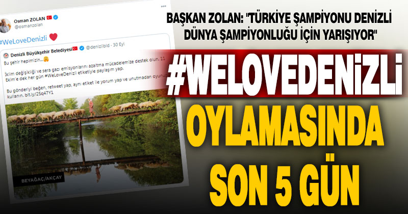 #WeLoveDenizli oylamasında son 5 gün