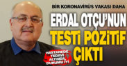 Denizli Gönüllü Teşekküller Platformu Başkanı Erdal Otçu koronavirüse yakalandı