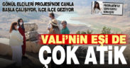 Vali Atik’in eşi Fulya Atik Gönül Elçileri Projesiyle ilçe ilçe geziyor
