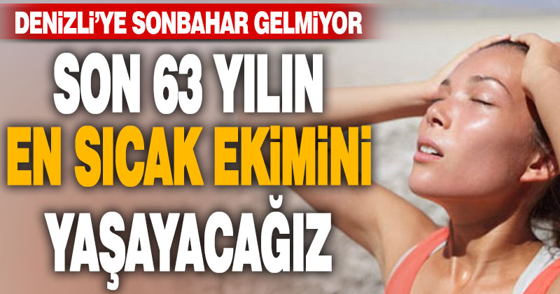 Yeni haftada pastırma sıcağı yaşayacağız