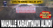 Çameli’nin Yeşilyayla Mahallesi korona nedeniyle karantinaya alındı