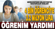 Merkezefendi Belediyesi’nden 4 bin öğrenciye öğrenim yardımı