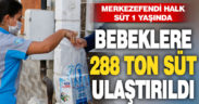 Merkezefendi Belediyesi, çocuklara bir yılda 288 ton süt dağıttı