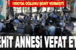 Şehit annesi Zeynep Türk vefat etti
