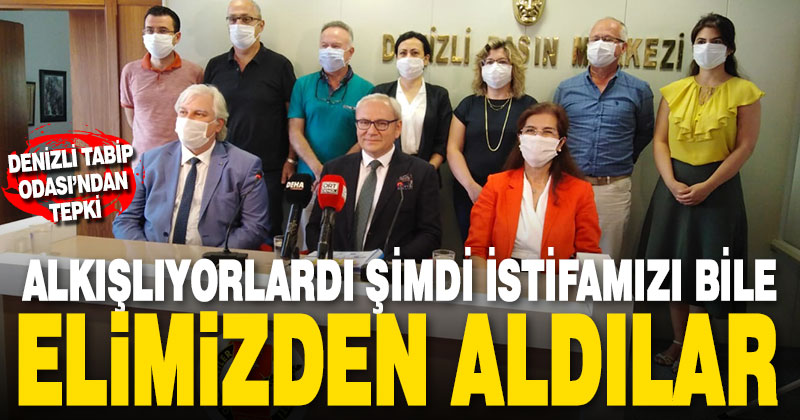 Denizli Tabip Odası’ndan istifa yasaklamasına sert tepki