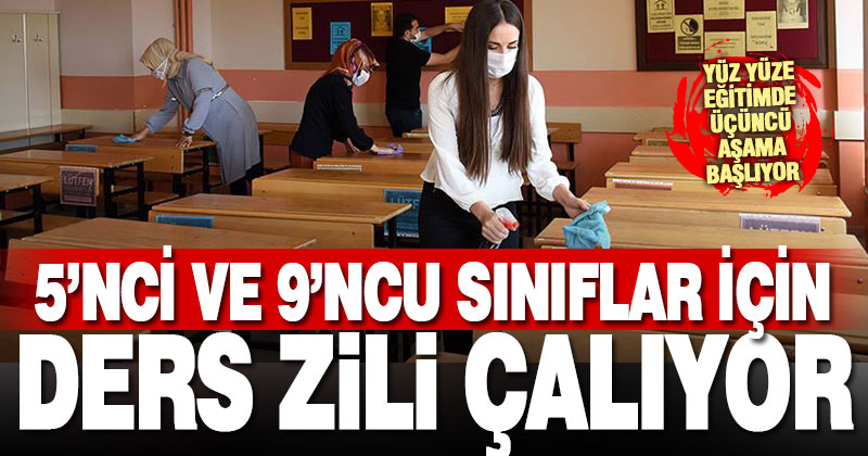 Yüz yüze eğitimde üçüncü aşama başlıyor