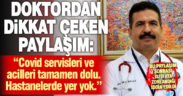 Başhekim yardımcısının ‘Hastanelerde yer yok’ paylaşımı sonrası istifaya zorlandığı iddia edildi