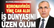 Koronavirüs Denizli’de can aldı: İş dünyası yasta