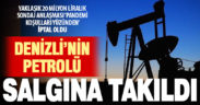 Denizli’deki petrol araması salgına takıldı