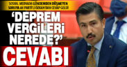 Ak Parti Grup Başkanvekili Cahit Özkan’dan ‘deprem vergisi’ açıklaması