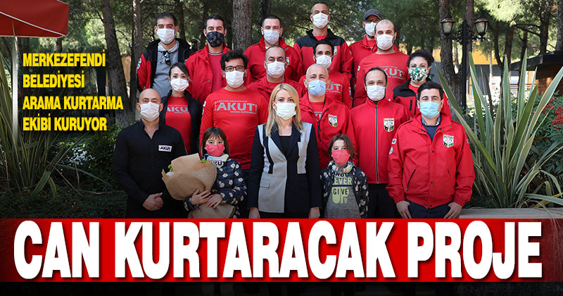 Merkezefendi Belediyesi arama kurtarma ekibi kuruyor