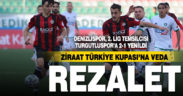 Denizlispor, Türkiye Kupası’nda Turgutluspor’a evinde 2-1 yenildi ve elendi