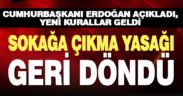 Hafta sonları sokağa çıkma yasağı uygulanacak