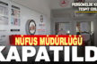 Acıpayam Nüfus Müdürlüğü koronavirüs nedeniyle kapatıldı
