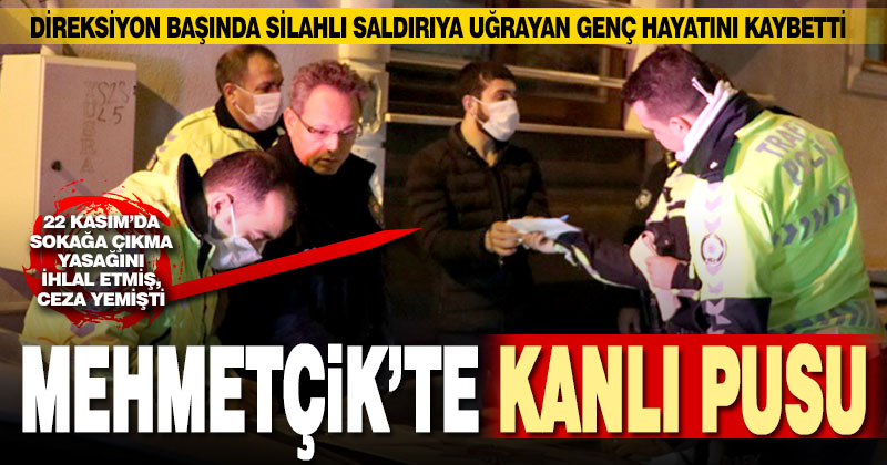 Otomobilde silahlı saldırıya uğrayan genç öldü