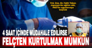 Felçten kurtaran müdahale PAÜ’de