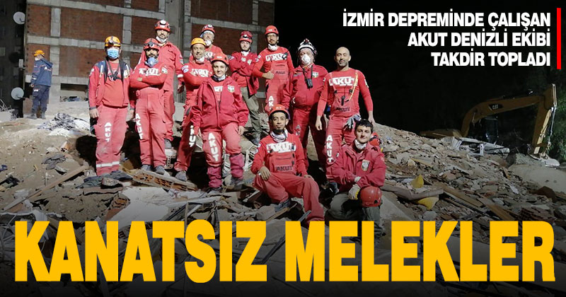 İzmir depreminde görev alan AKUT Denizli ekibi, takdir topladı