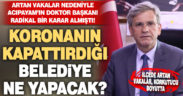 Koronanın kapattırdığı Acıpayam Belediyesi ne yapacak?