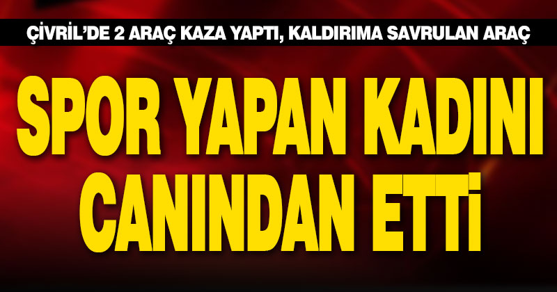 Çivril’de kaza yapan aracın savrulması sonucu bir yaya hayatını kaybetti