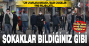 Denizli’nin en işlek yerlerinde, uyarılara rağmen hareketlilik