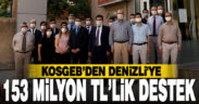 KOSGEB’den Denizli’ye 153 milyon TL’lik destek