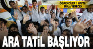 Ara tatil 16 Kasım’da başlıyor