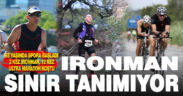 55 yaşından sonra spora başladı, iki kez Ironman 12 kez ultra maraton koştu