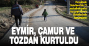 Eymir Mahallesi’nin yolları kilitli parke taşıyla kaplandı