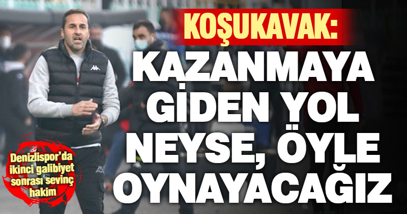 Teknik Direktör Koşukavak: “Biz bu akşam sevineceğiz ve mutluyuz ama yarın başka bir iş başlayacak”