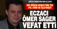 Çınar eşrafından eczacı Ömer Sağer vefat etti