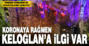 Keloğlan Mağarası salgın döneminde de ilgi görüyor