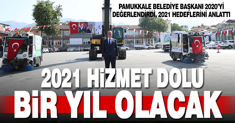 Pamukkale Belediye Başkanı Örki 2020’yi değerlendirdi, 2021 hedeflerini anlattı