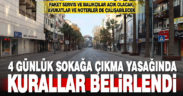 Denizli Hıfzısıhha Meclisi 4 günlük sokağa çıkma yasağının kurallarını belirledi
