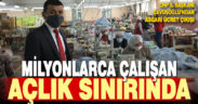 Çavuşoğlu: Milyonlarca çalışan açlık sınırında