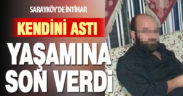 Sarayköy’de intihar. Kendini astı, yaşamına son verdi